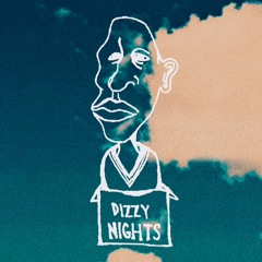 Dizzy Nights