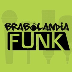 Brabolandia Funk