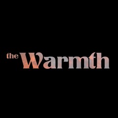 The Warmth