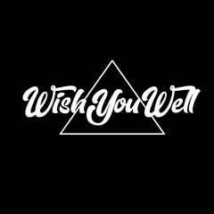 Wish You Well