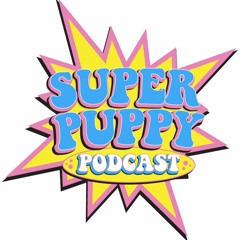 SuperPuppyPodcast