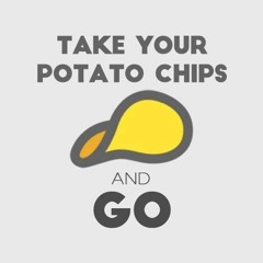 Take Your Potato Chaps and Go