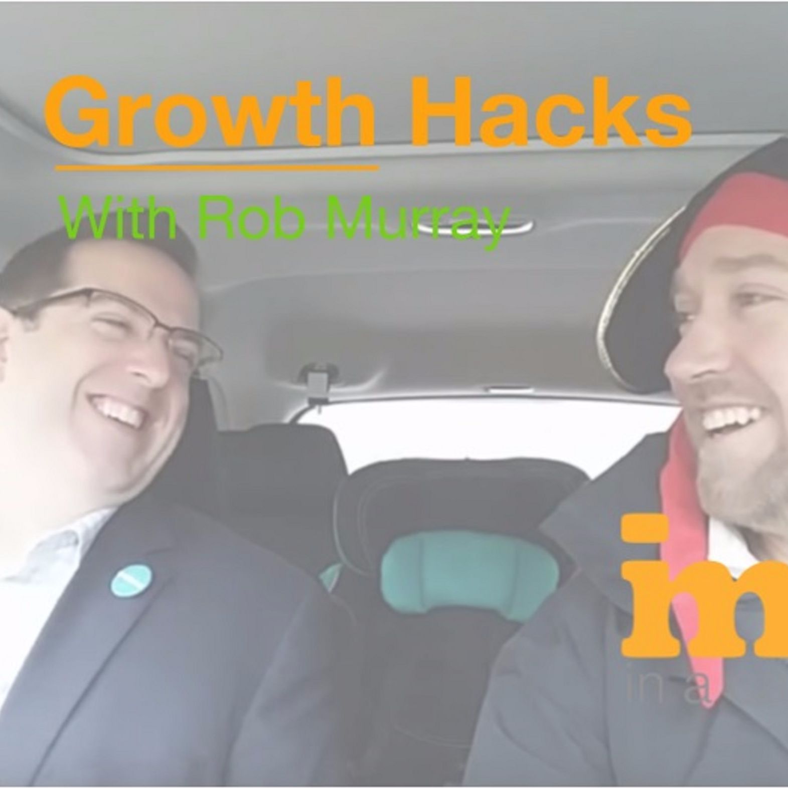 Growth Hacks: I'm in a Car