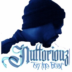 Nuttoriouz Onthebeat