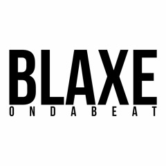 Blaxe OnDaBeat
