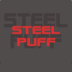 Steel Puff