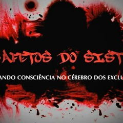 Desafetos Do Sistema