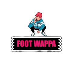 FOOT WAPPA