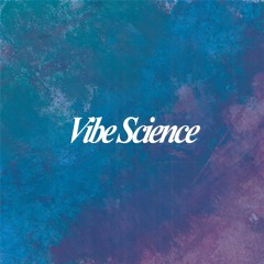 VibeScience