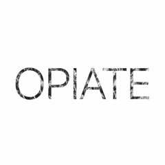 Opiate