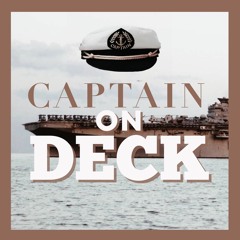 Captain on Deck - The Podcast