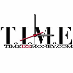 TIME IZZ MONEY ENT