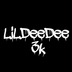 LilDeeDee 3k