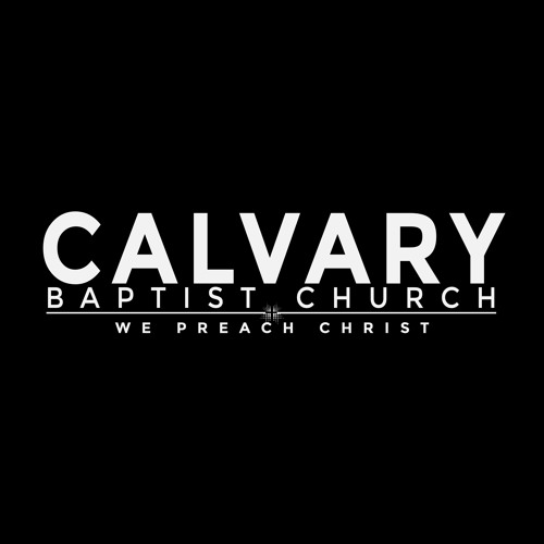 Stream Calvary Baptist Church music | Listen to songs, albums ...