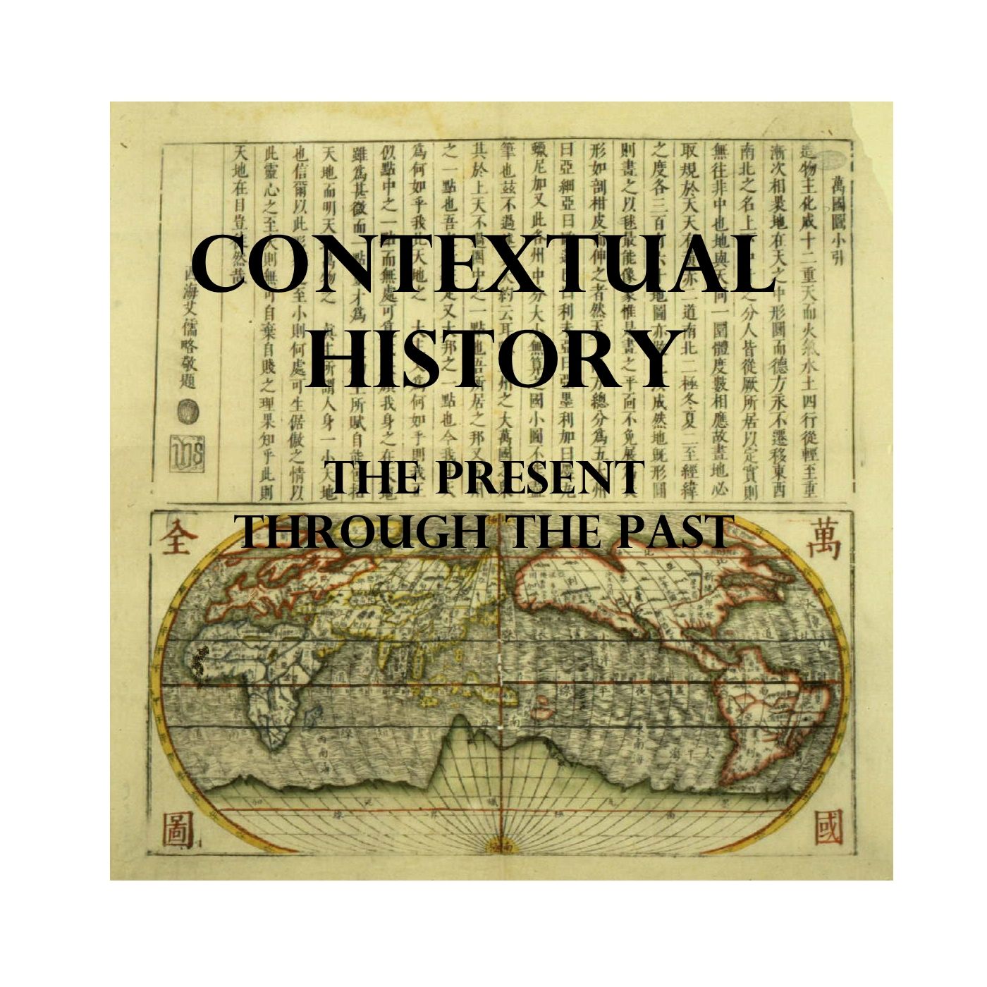Contextual History: The Present through the Past