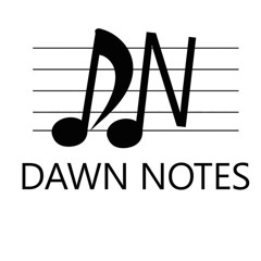 Dawn Notes