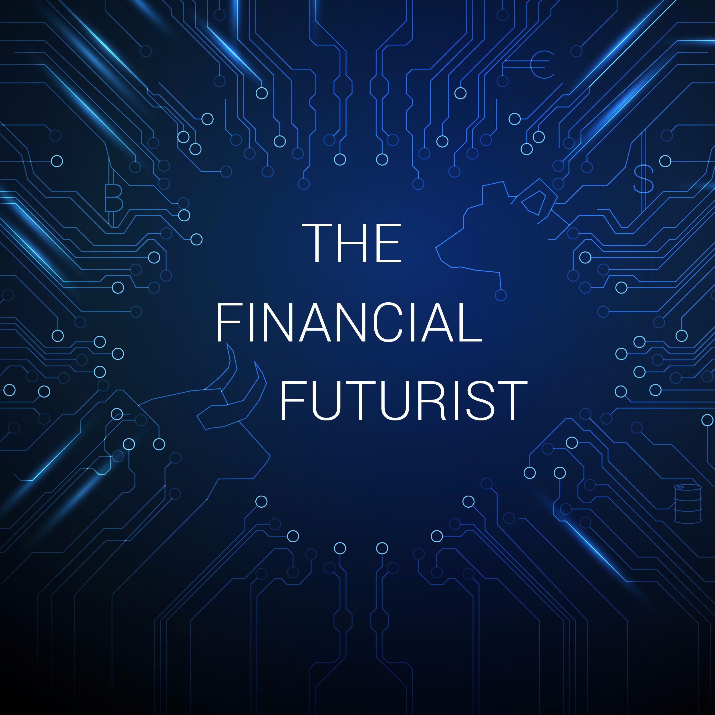 The Financial Futurist Podcast
