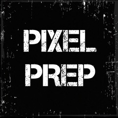 Pixel Prep