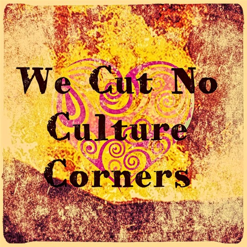 We Cut No Culture Corners’s avatar