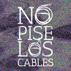 NoPiseLosCables