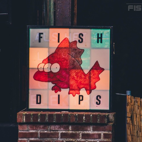 Stream Fish & Dips music Listen to songs, albums, playlists for free