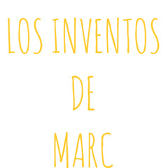 Los Inventos De Marc*