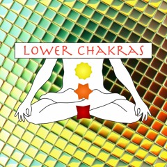 Lower Chakras