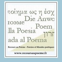 Recours au Poème