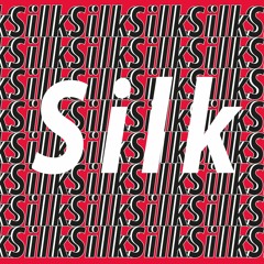 SILK