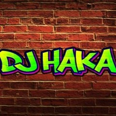GO DJ HaKa