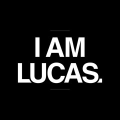 I Am Lucas