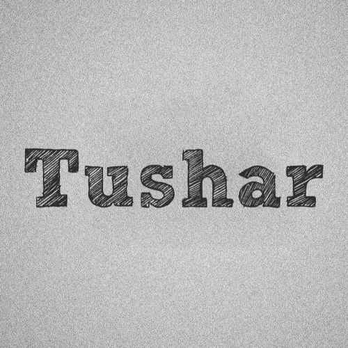 Tushar’s avatar