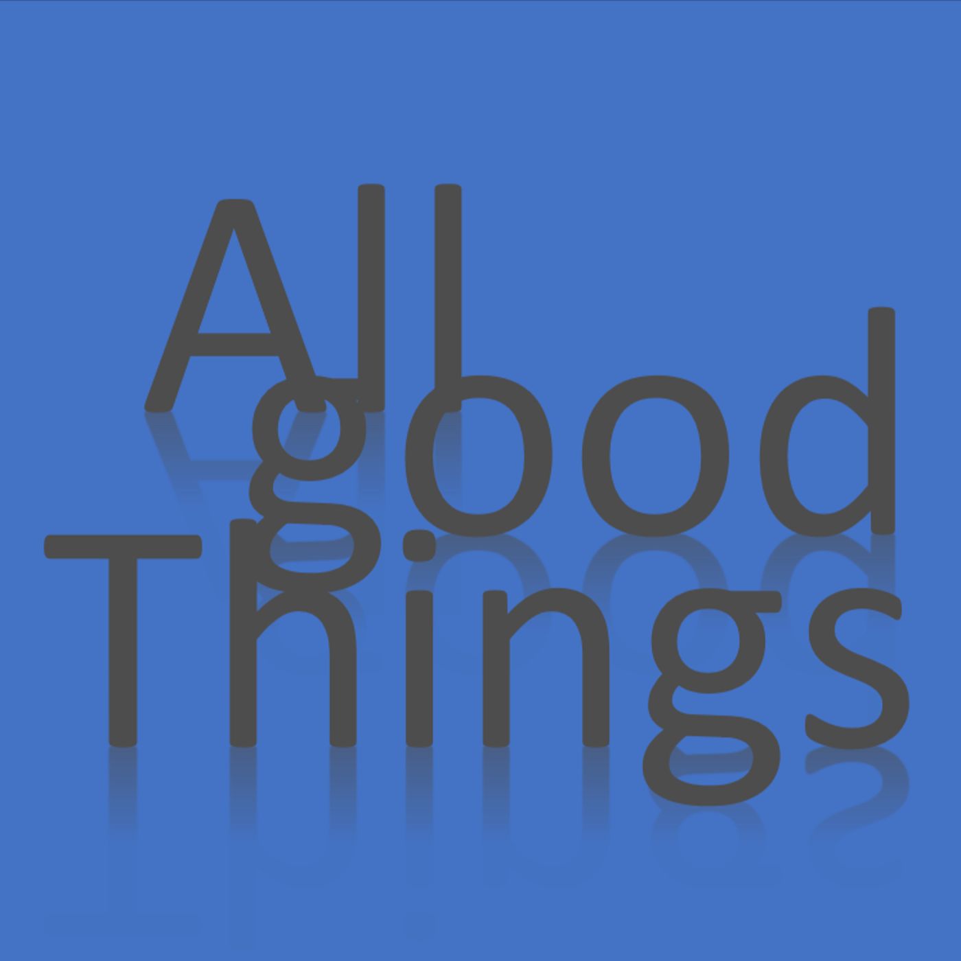 All Good Things