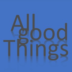 All Good Things Podcast
