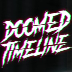Doomed Timeline