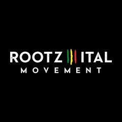 Rootz Ital Movement