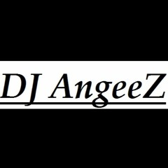 DJ AngeeZ