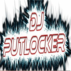 Stream DJ Putlocker music | Listen to songs, albums, playlists for free on  SoundCloud