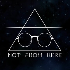 Not From Here