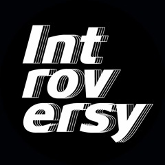 INTROVERSY