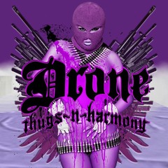 Drone Thugs N Harmony
