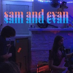 sam and evan