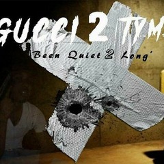 Gucci 2 Tymez