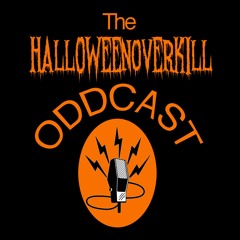 The HalloweenOverkill Oddcast