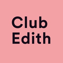 Club Edith//Antenne Edith