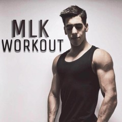 Mlk workout