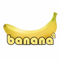 banana²