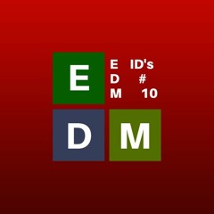 EDM ID's #10