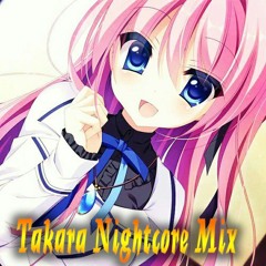 Takara Nightcore Mix