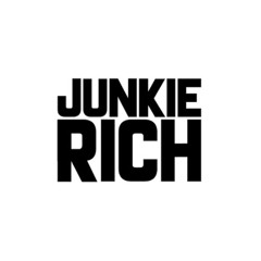 Junkie Rich